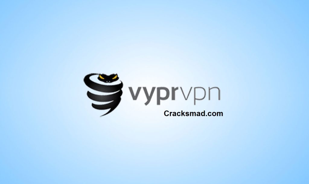VyprVPN 4.2.2 Crack + Activation Key 2021 - Free Activators VyprVPN 4.2.2 Crack + Activation Key 2021 - Free Activators